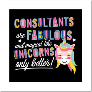 Consultants are like Unicorns Gift Idea Posters and Art